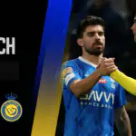 Al-Hilal vs Al-Nassr live score,Stats, H2H and lineups