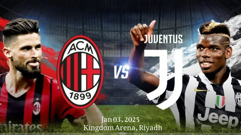 Juventus vs Ac Milan Tickets - Riyadh