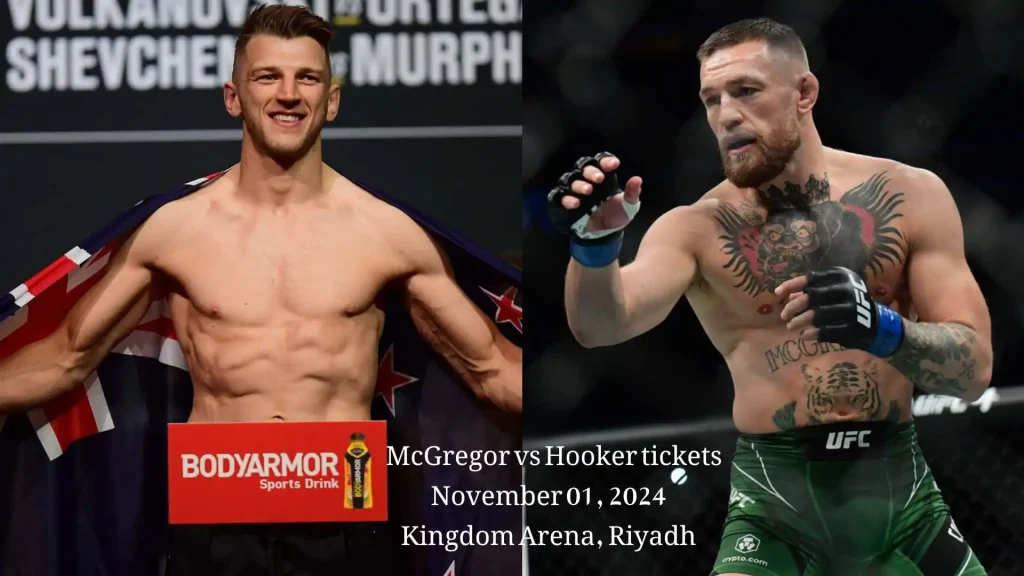 Buy Official Conor McGregor vs Dan Hooker Tickets in Riyadh 5 McGregor vs Hooker tickets