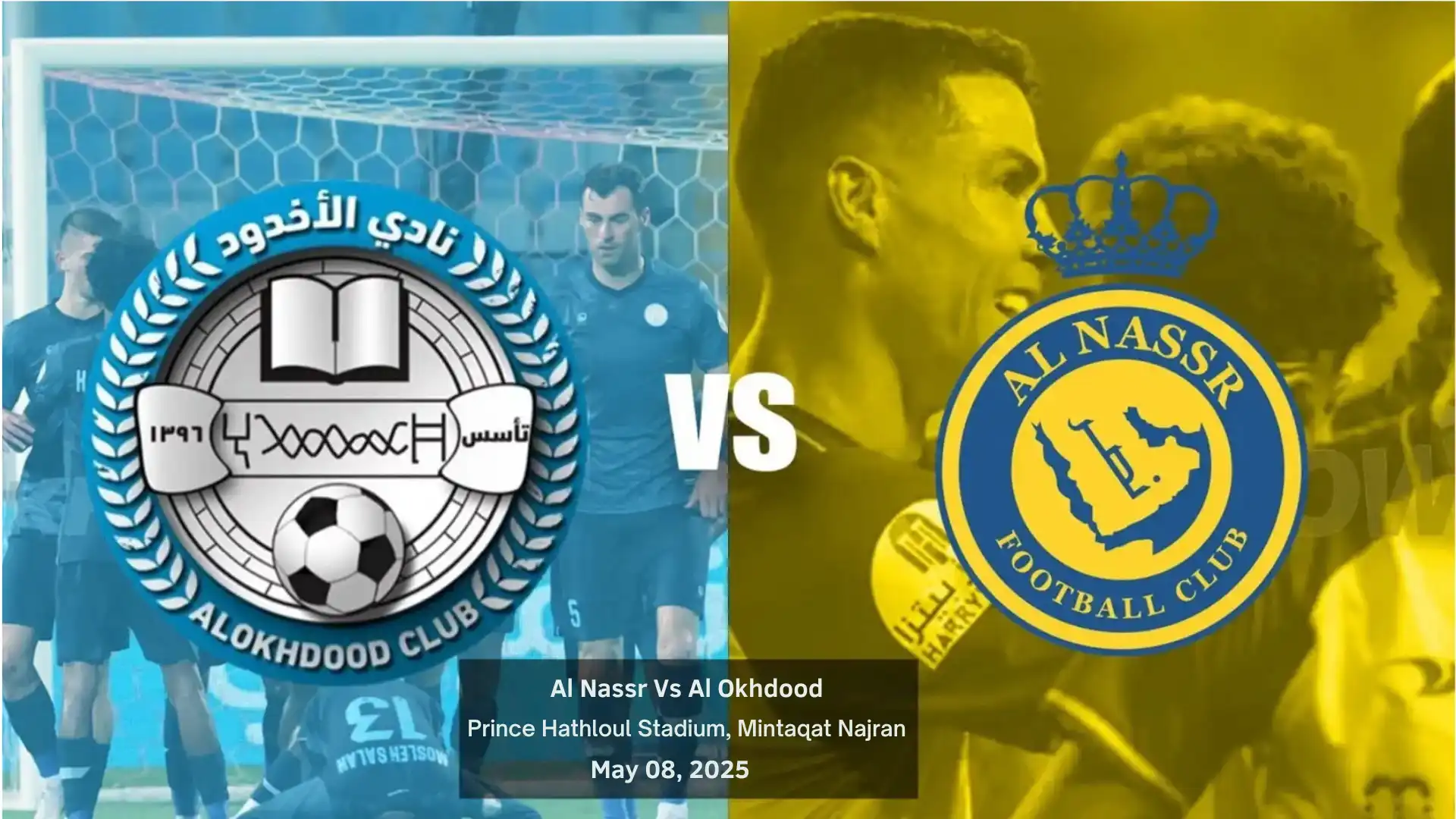 Get Al Nassr vs Al Akhdoud Tickets - Special Game 1 Al Nassr vs Al Akhdoud