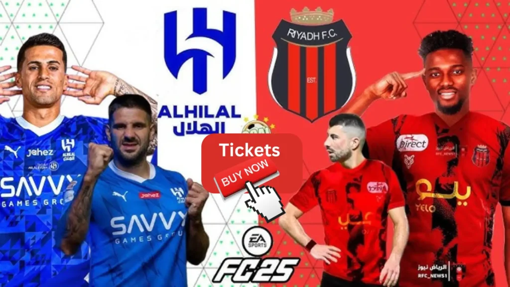 Al Hilal vs Al Riyadh Tickets | Stats, Lineups & Fixture - مدونة بوليفارد الرياض