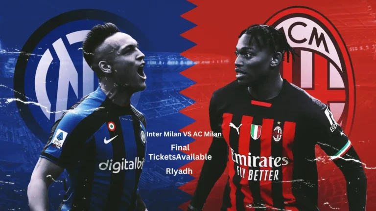 Inter Milan VS AC Milan Final Tickets