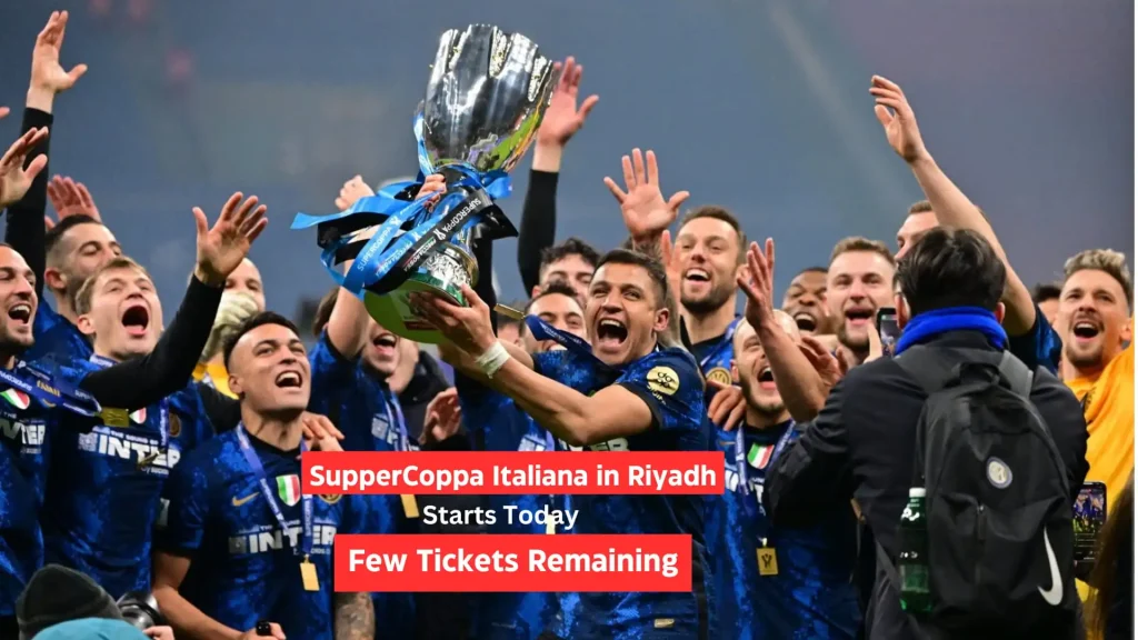 Supercoppa Italiana Kicks Off Today in Riyadh: Inter vs Atalanta - مدونة بوليفارد الرياض